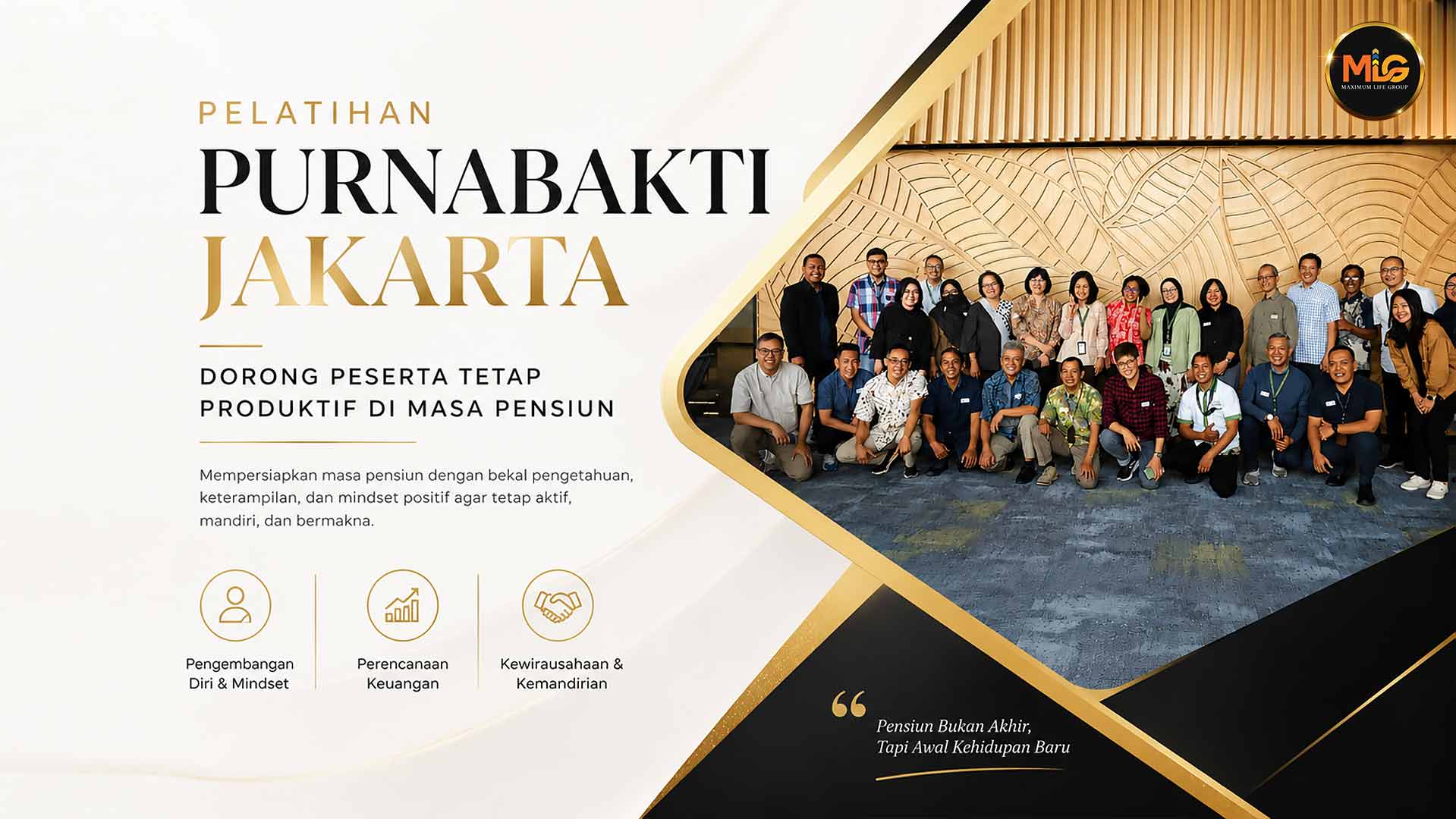Pelatihan Purnabakti Jakarta membantu peserta mempersiapkan masa pensiun yang produktif melalui pengembangan diri, perencanaan finansial, dan kewirausahaan.